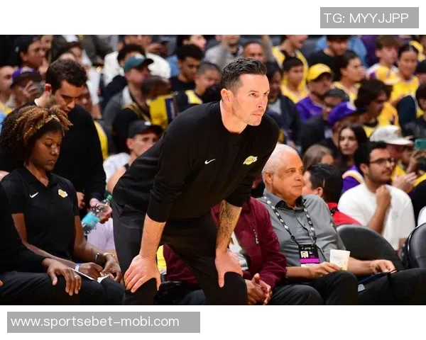 湖人季前赛遭遇连败Buha称训练氛围显著改变雷迪克表现愈加急躁